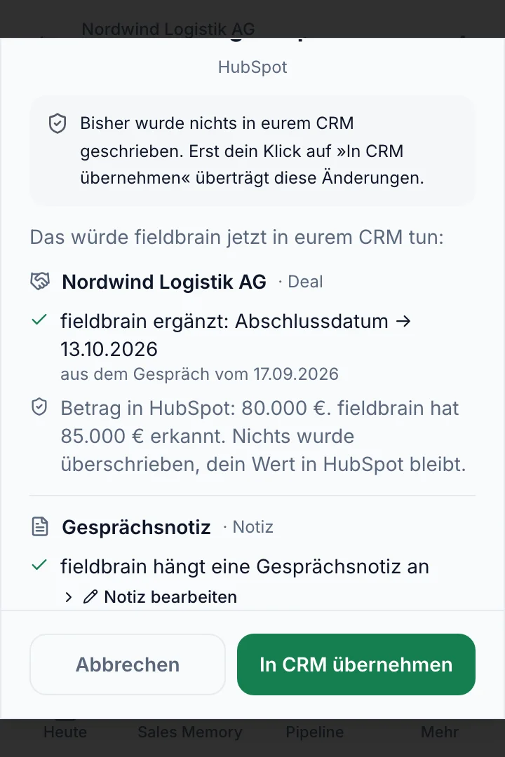 CRM-Abgleich in HubSpot prüfen: fehlendes Abschlussdatum ergänzen, Gesprächsnotiz und Aufgabe; der abweichende Betrag wird nicht überschrieben