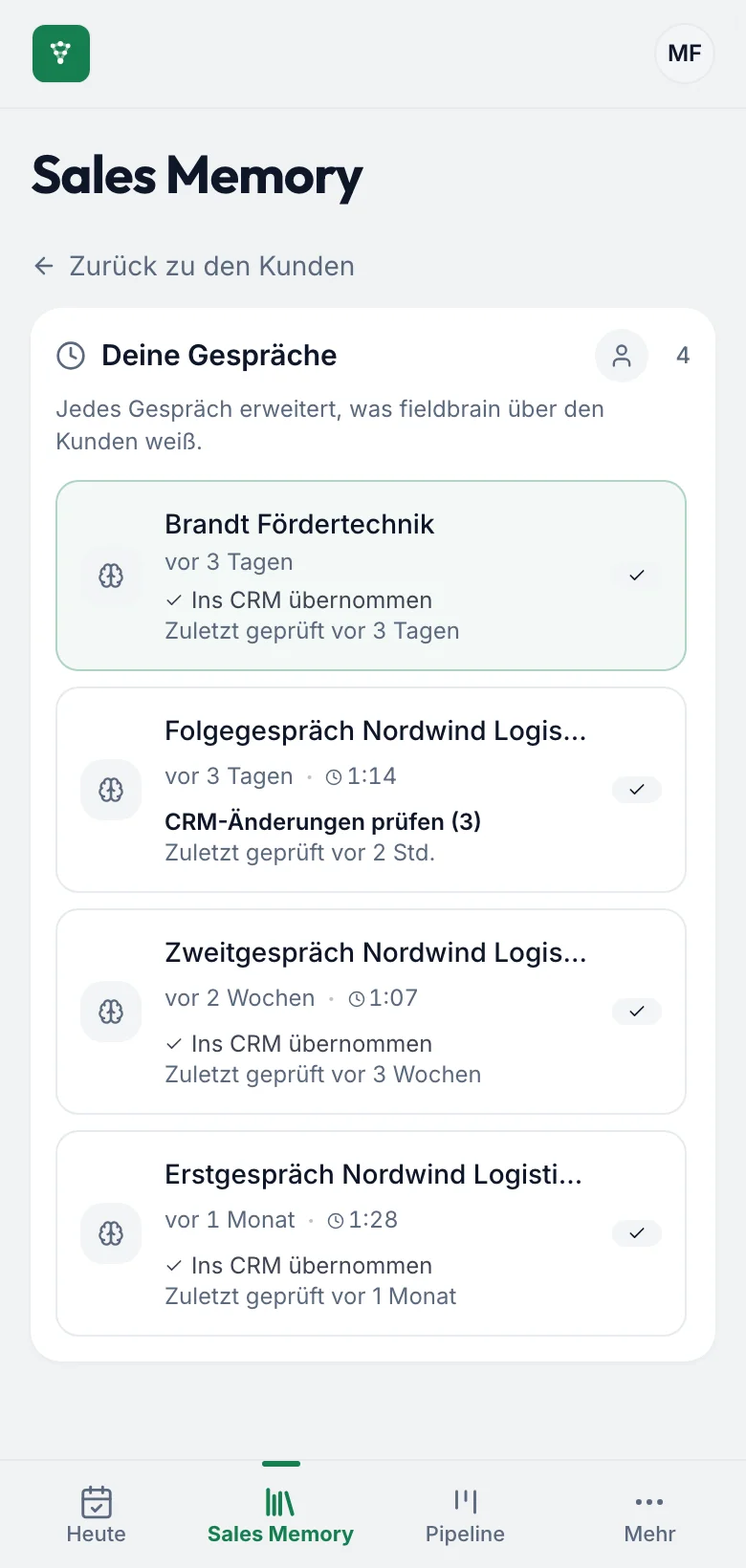 fieldbrain auf dem Telefon: alle Gespräche mit ihrem Stand, eines wartet auf die CRM-Prüfung.
