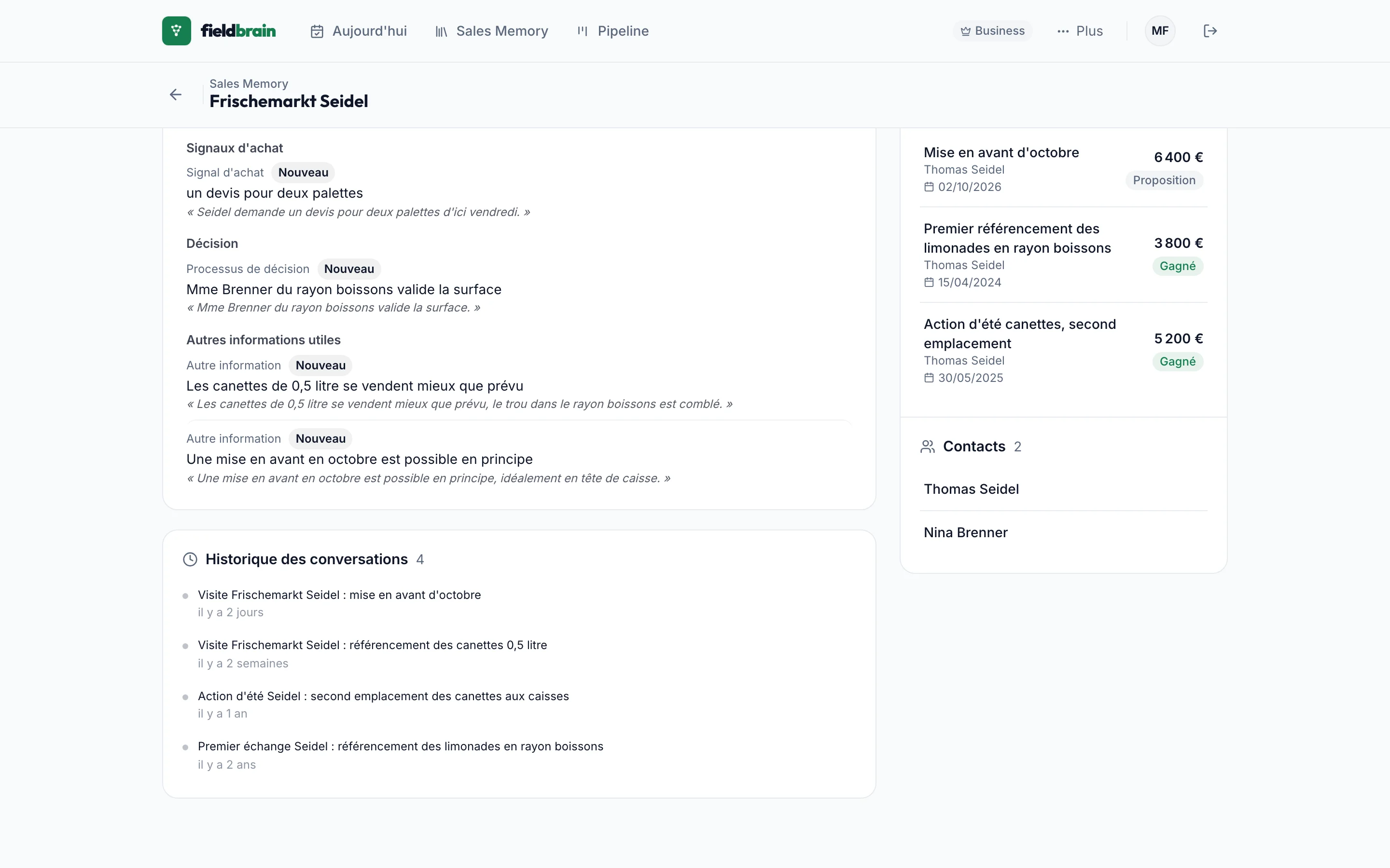 fieldbrain sur ordinateur : Frischemarkt Seidel avec tous les deals depuis 2024, le premier référencement, l'action d'été 2025 et le deal ouvert, ainsi que l'historique de tous les échanges.