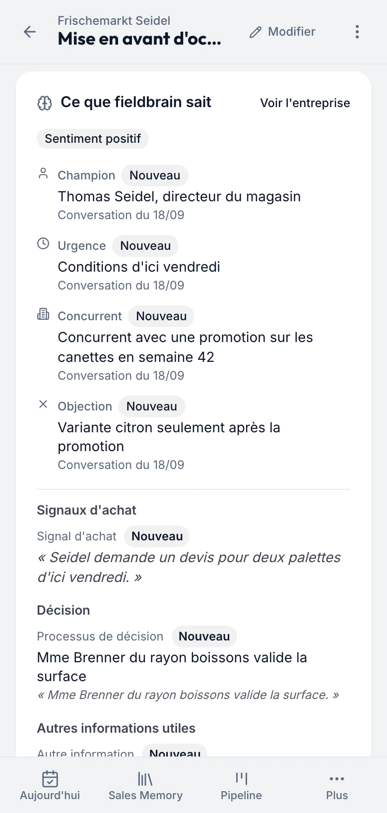 fieldbrain sur le téléphone, visite au Frischemarkt Seidel : le directeur Thomas Seidel, la promotion d'un concurrent en semaine 42, un devis pour deux palettes et qui valide la surface.