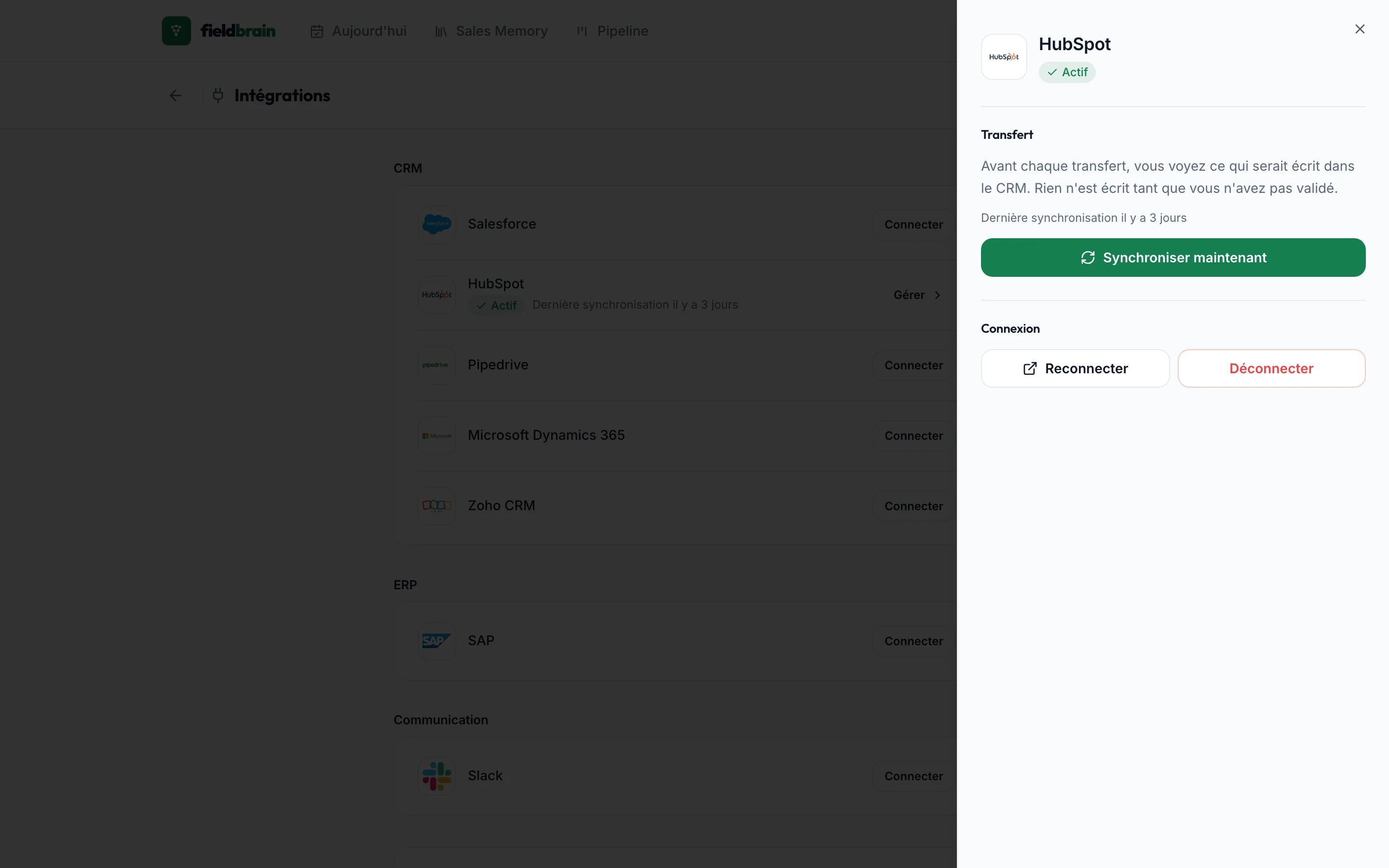 fieldbrain sur ordinateur : la connexion HubSpot active. Avant chaque transfert, on voit ce qui serait écrit ; rien n'est écrit sans validation.